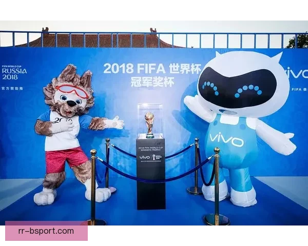 世界杯官方合作伙伴宣布现场赠品球迷福利升级观赛体验更精彩